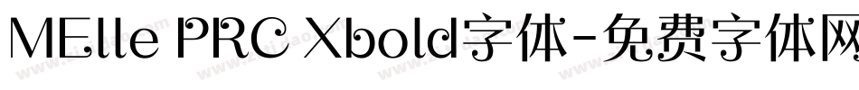 MElle PRC Xbold字体字体转换